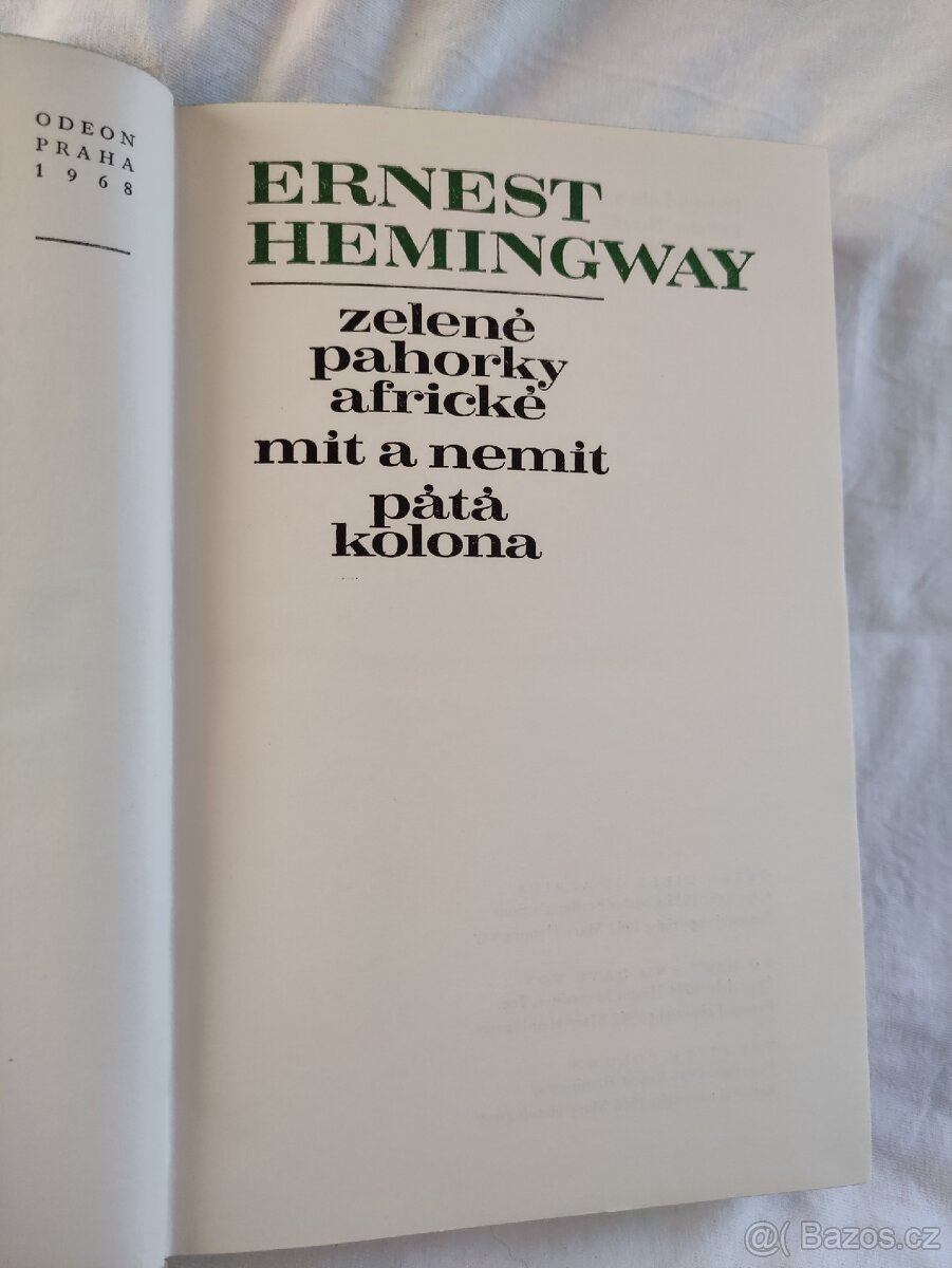 HEMINGWAY - zelené pahorky africké, mit a nemit, pátá kolona - 2