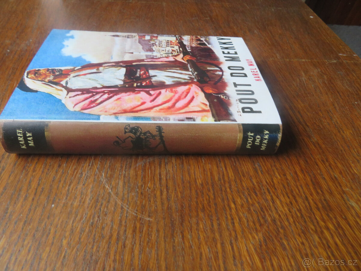 Pouť do Mekky 1934 K.MAY il.BURIAN - 2