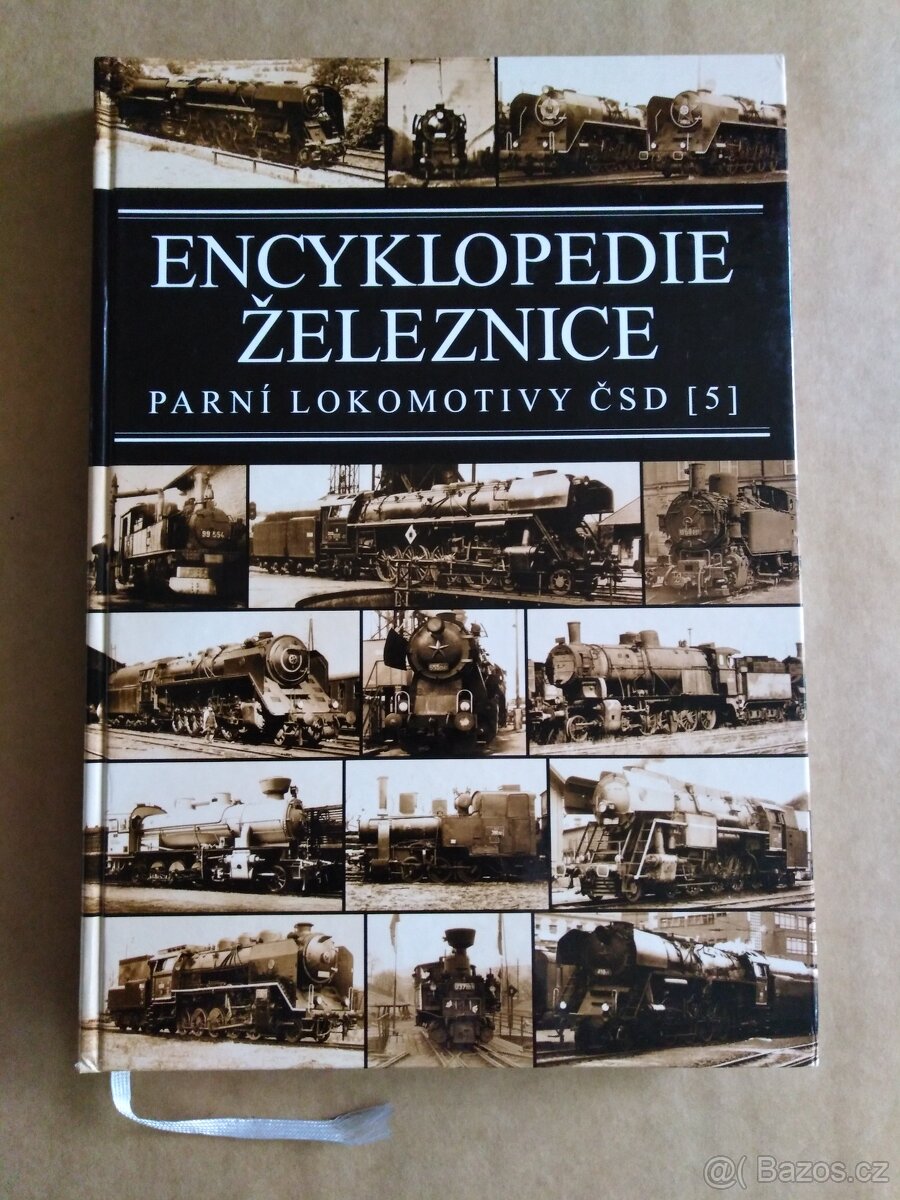Encyklopedie železnice Parní lokomotivy ČSD 5. díl - 2