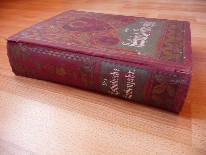 stará kniha Das Katholische Kirchenjahr, r. 1900 - 2