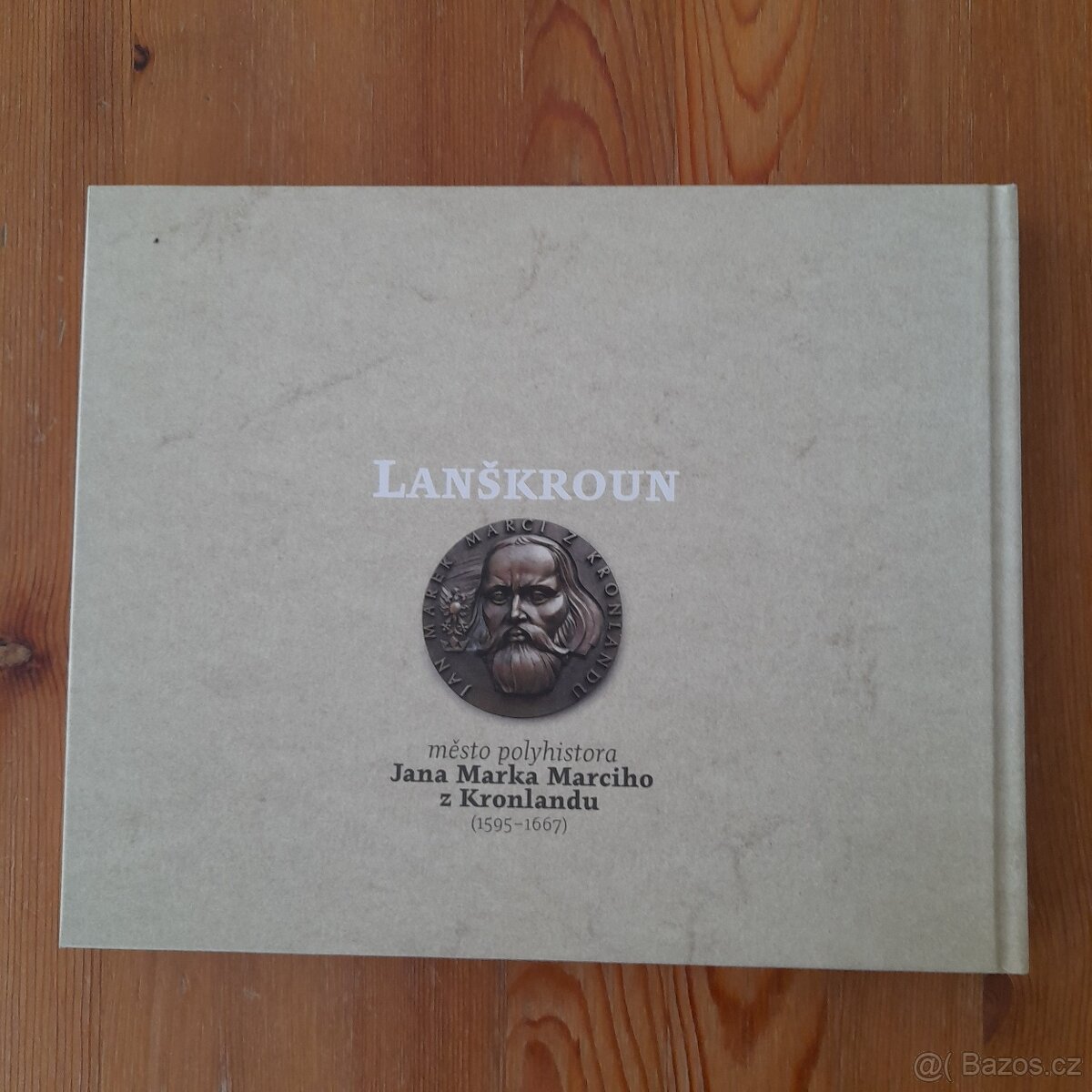 Lanškroun město polyhistora J. M. Marciho - 2