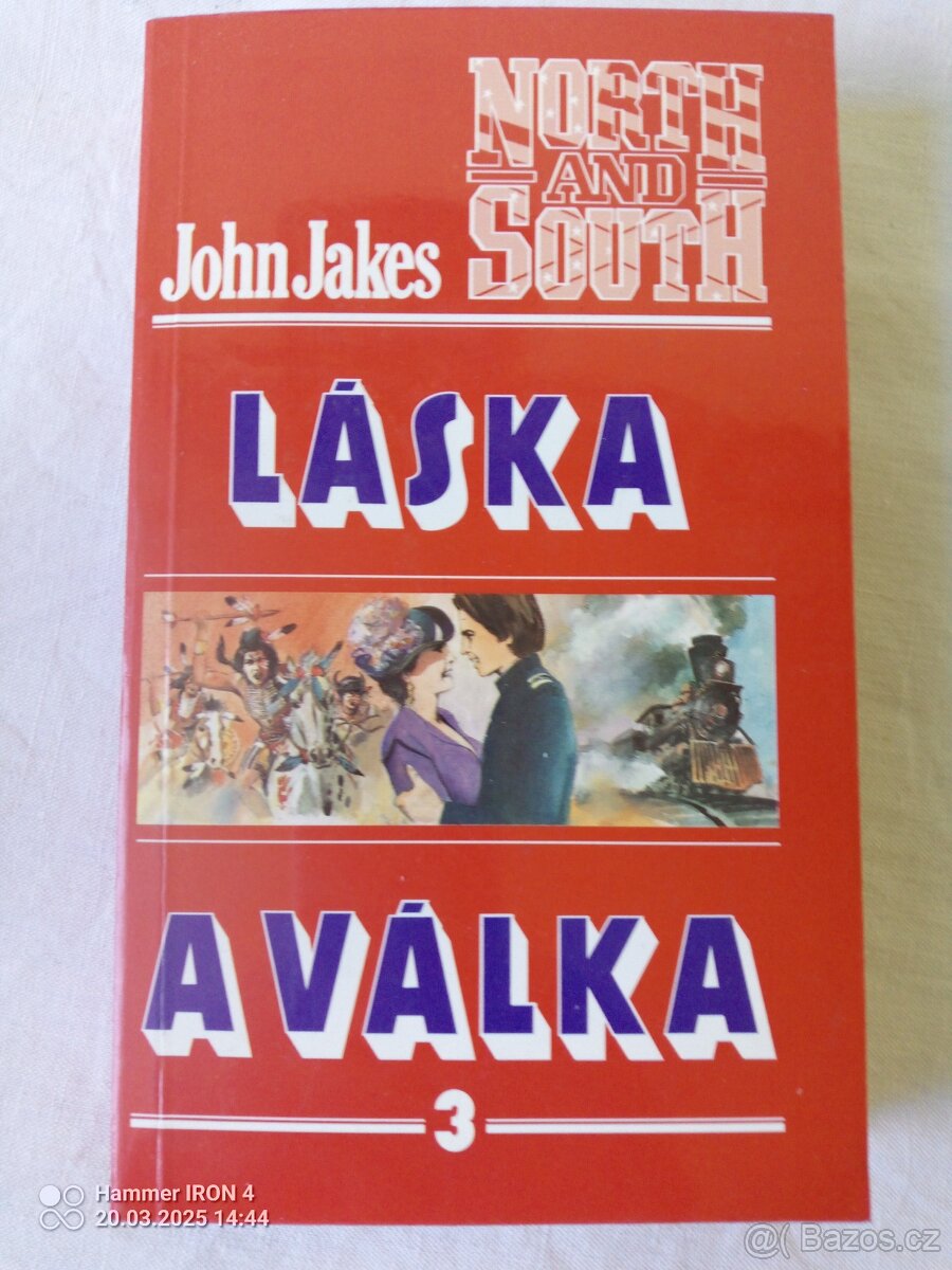 Knihy Láska a válka, Sever a jih, Nebe a peklo - 2