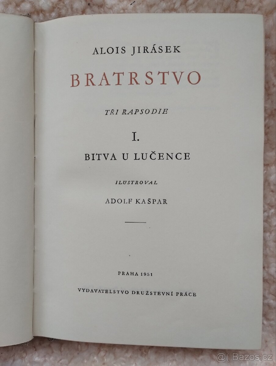 Alois Jirásek - Bratrstvo Bitva u Lučence - 2