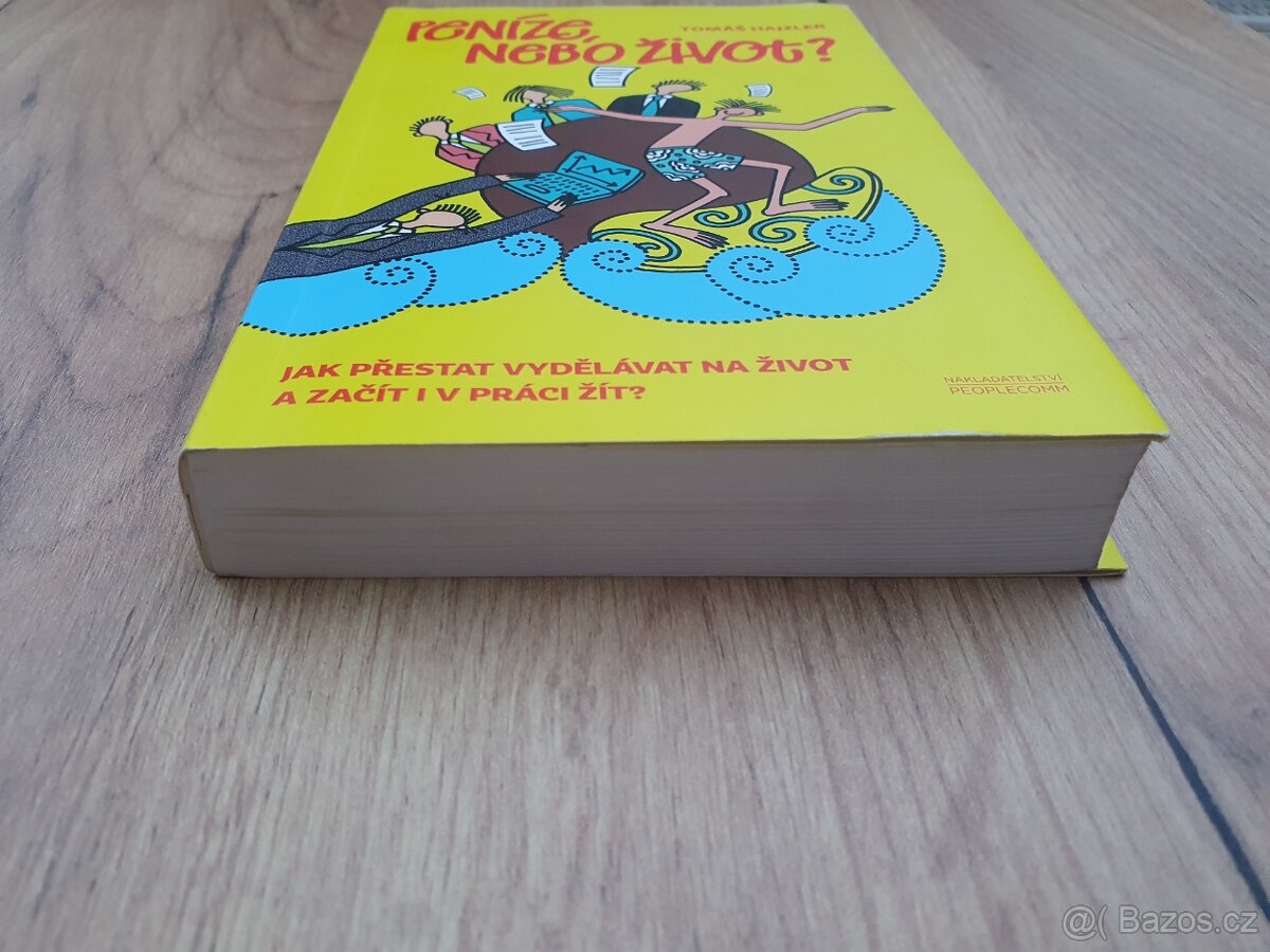 Kniha Peníze, nebo život? - 2