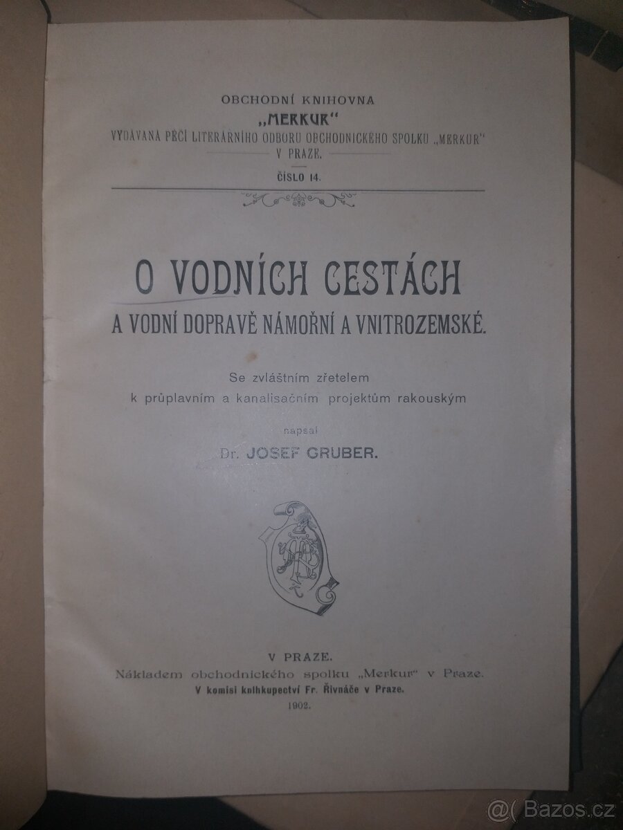 O VODNÍCH CESTÁCH- RAKOUSKO UHERSKO - 2