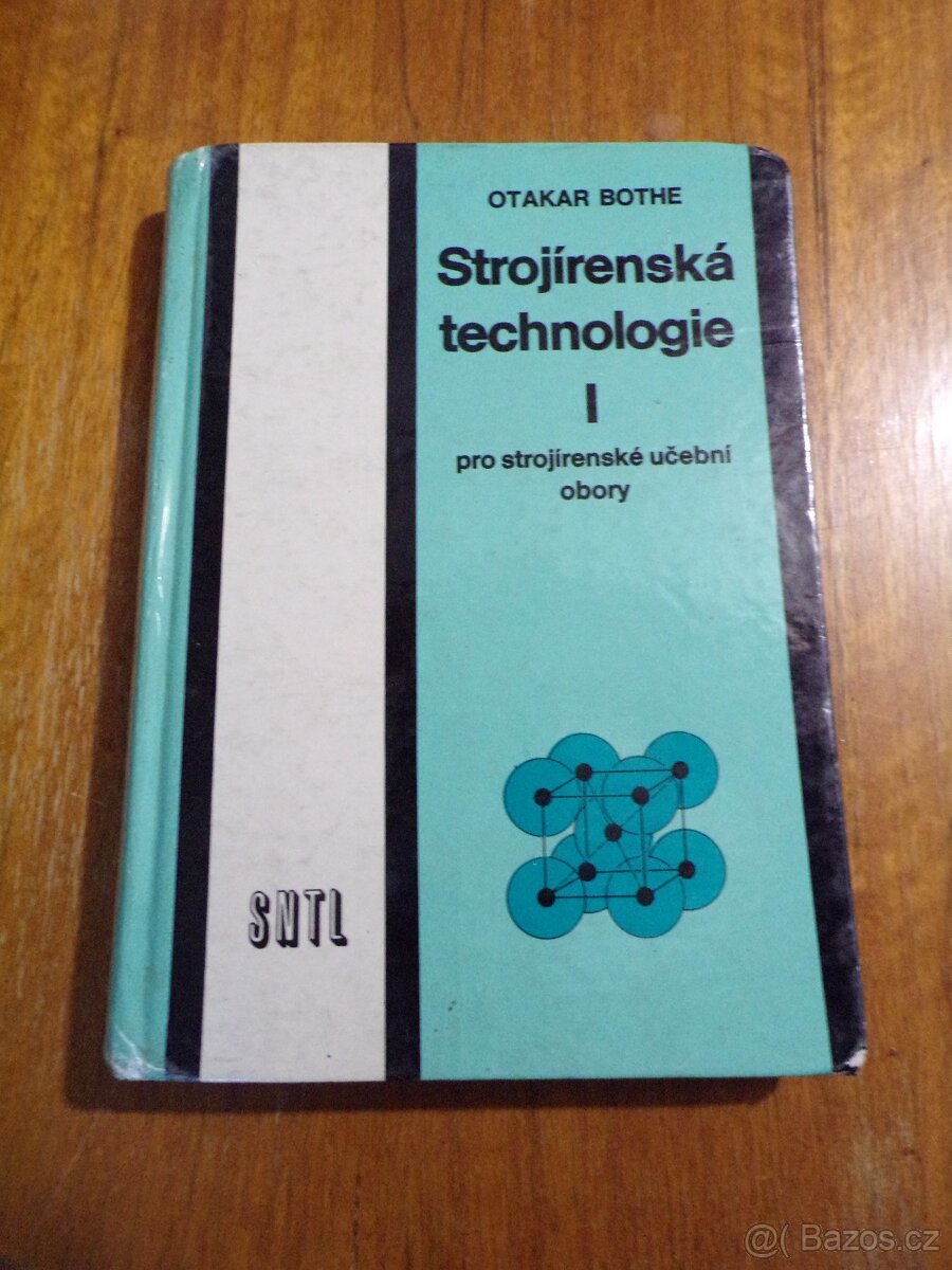 Strojírenská technologie a Stroje s zařízení - 2