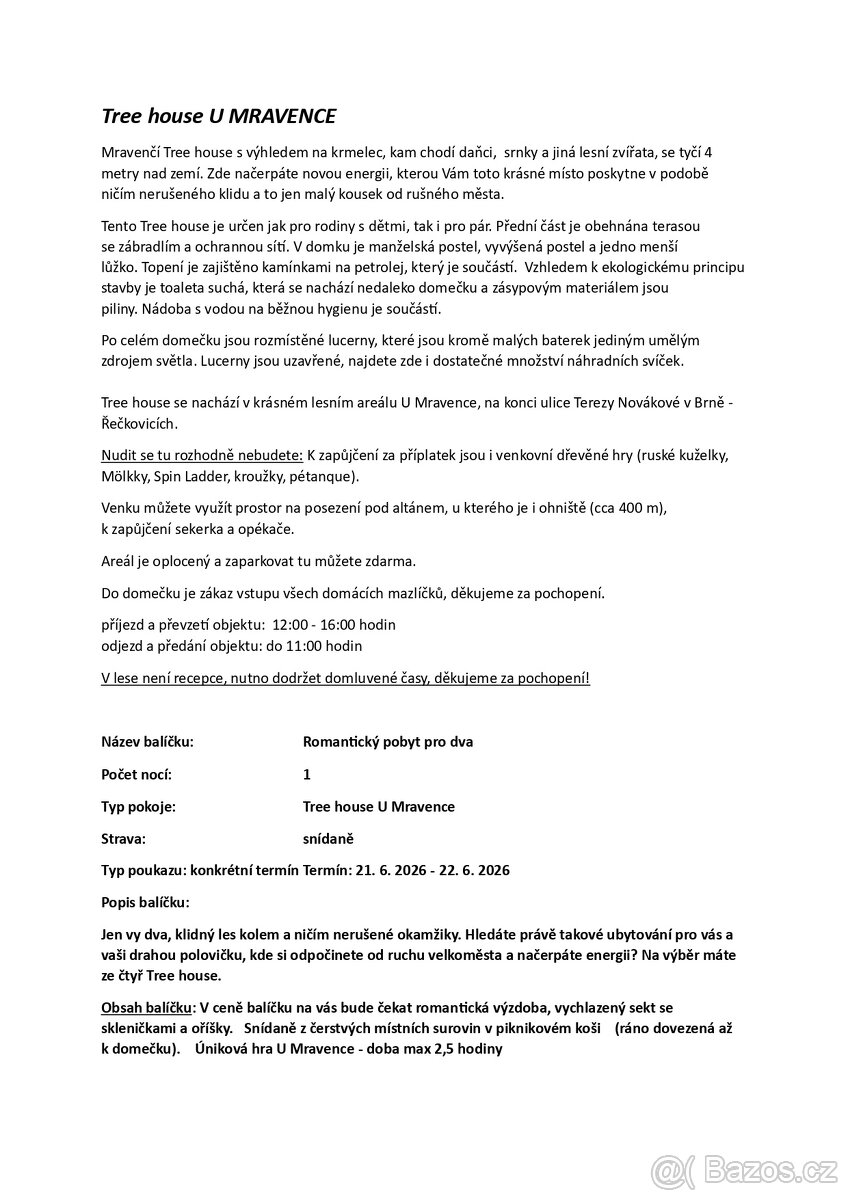 Romantický pobyt v Treehouse u Mravence - 2