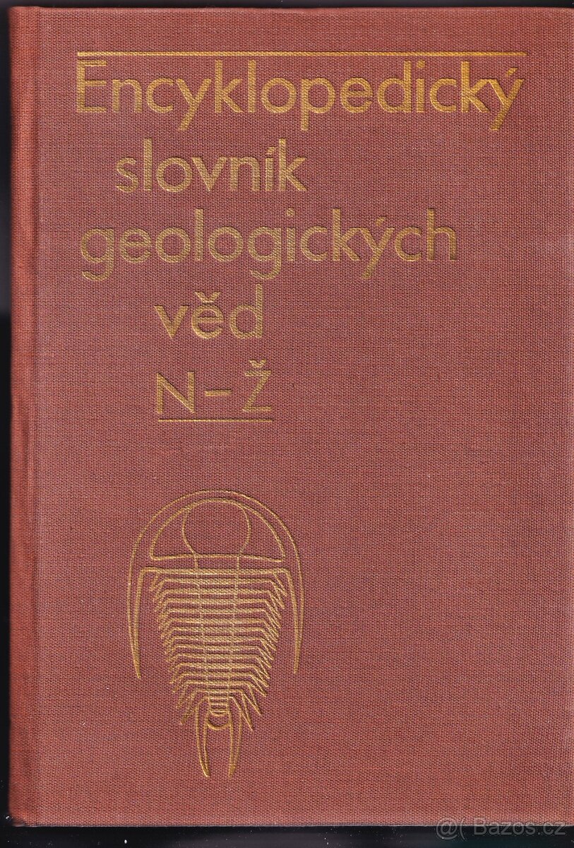 Encyklopedický slovník geologických věd (I. díl - A-M, II. d - 2