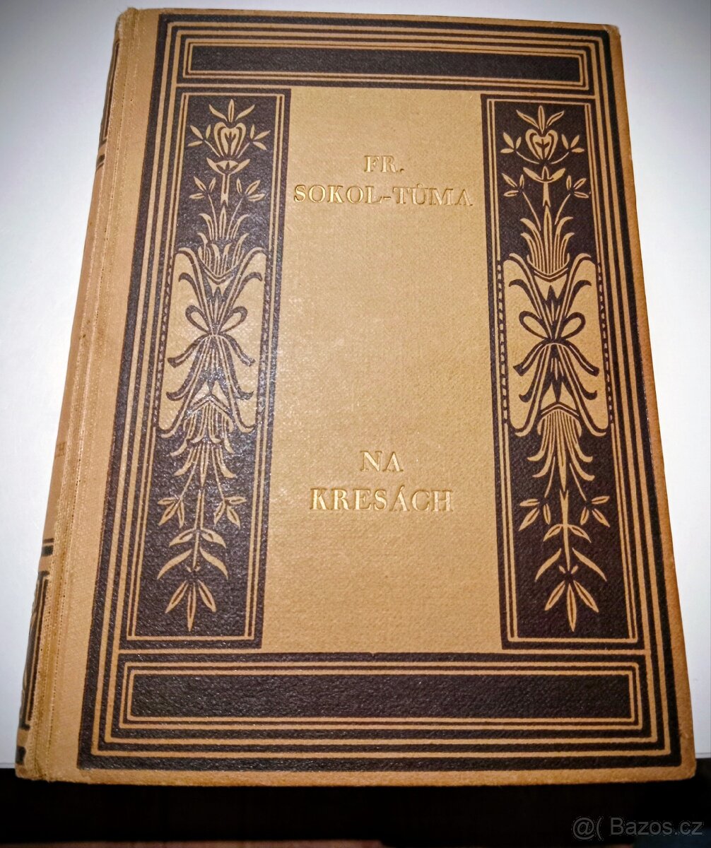 📚 STARÉ KNIHY – Fr. Sokol-Tůma: NA KRESÁCH (I.–V. díl) - 2