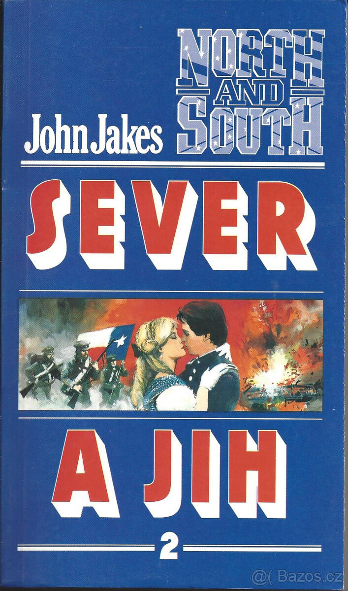 John Jakes: Sever a jih - 2