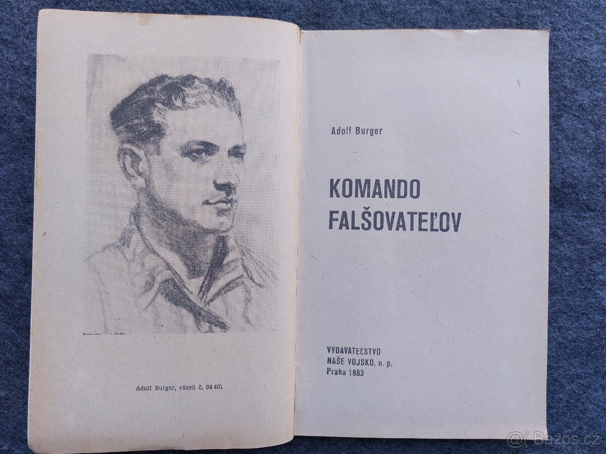 Komando falšovateľov - Adolf Burger - 2