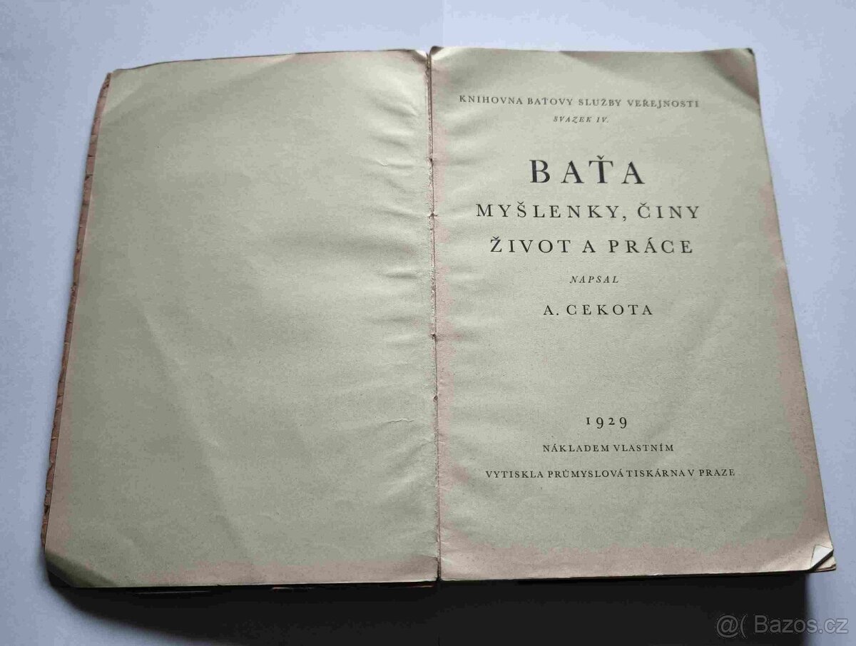 Baťa – Myšlenky, činy, život, práce (1929) – A. Cekota - 2