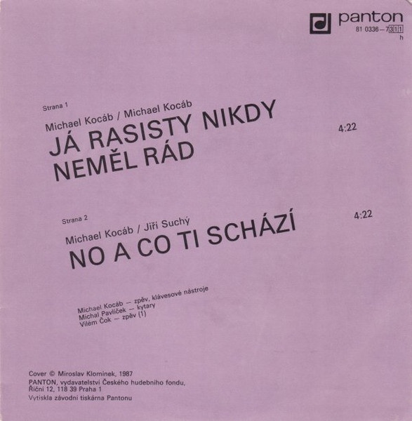 Michael Kocáb – Já rasisty nikdy neměl rád (SP) - 2