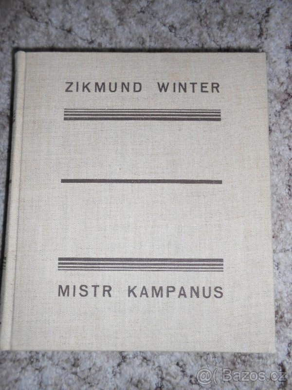Mistr Kampanus - Zikmund Winter - 2