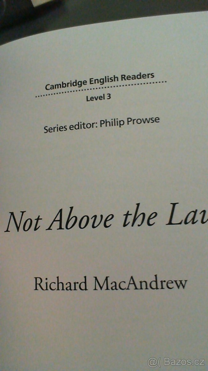 Zjednodušená četba Not Above The Law - 2