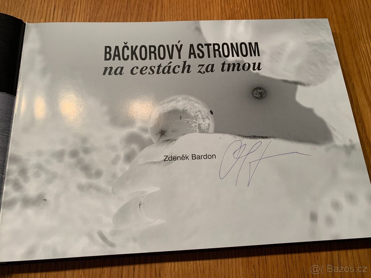 BAČKOROVÝ ASTRONOM - ZDENĚK BARDON - NA CESTÁCH ZA TMOU - 2