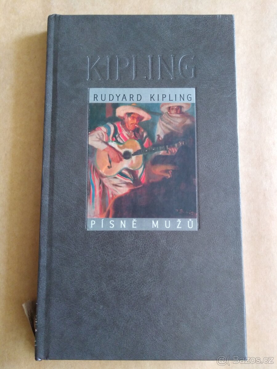 Písně mužů - Rudyard Kipling - číslovaný výtisk - 2