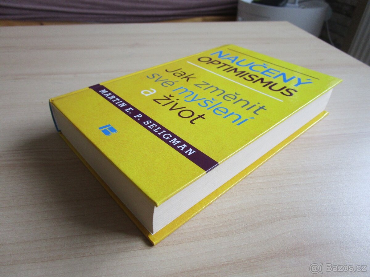 Martin E. P. Seligman - NAUČENÝ OPTIMISMUS - 2