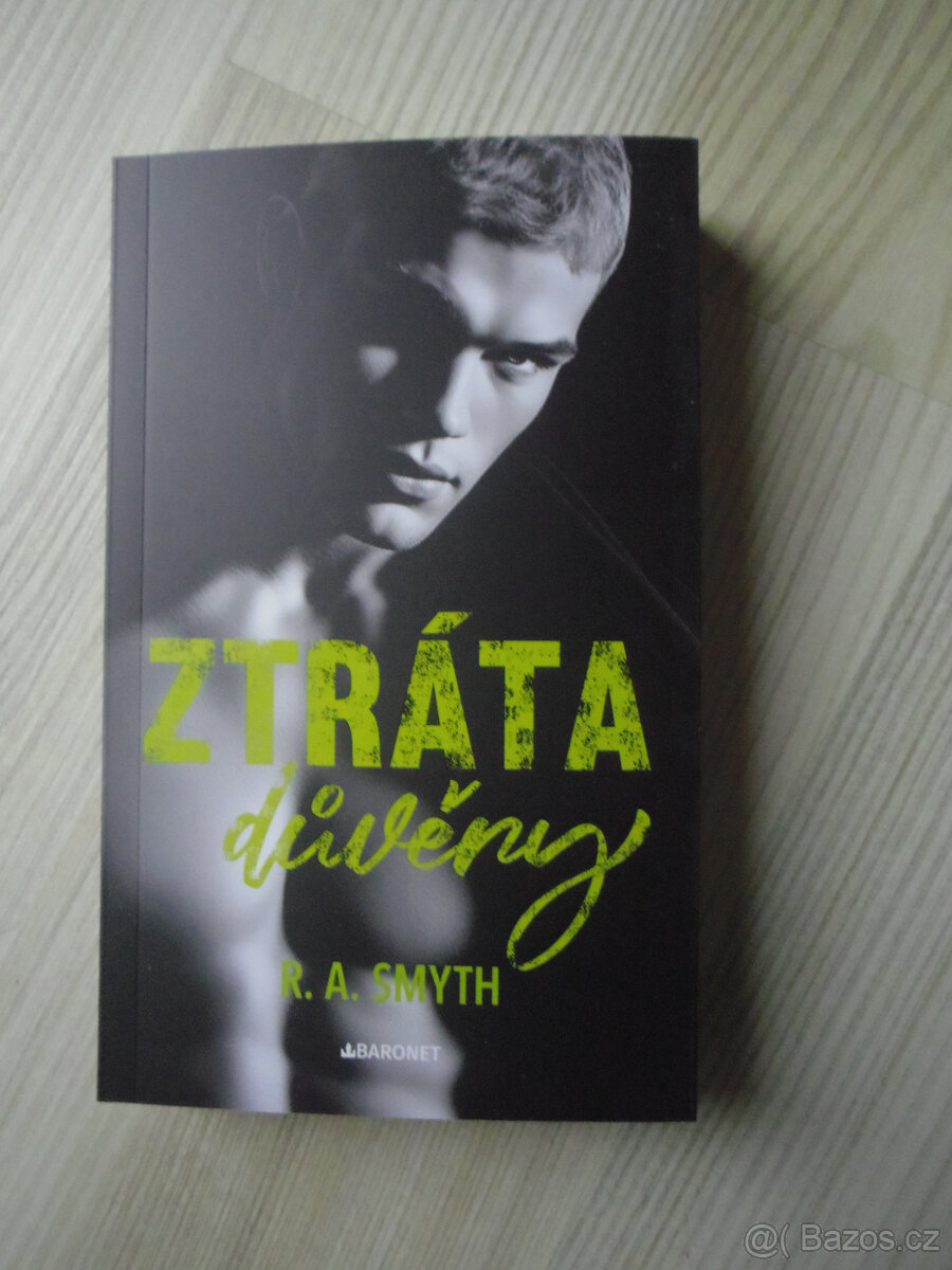 R.A. Smyth - Ztráta důvěry NOVÉ - 2
