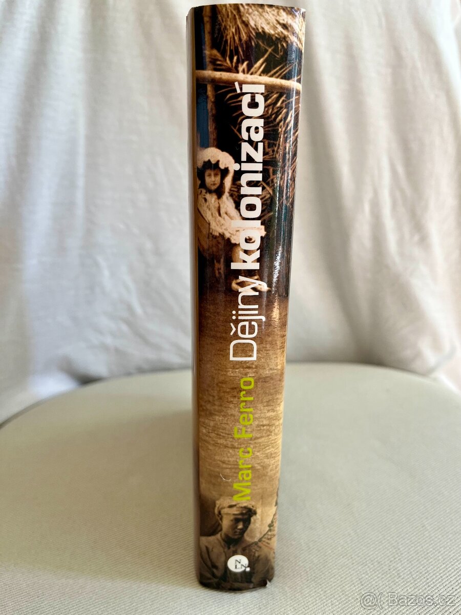 Dějiny kolonizací, Marc Ferro - 2