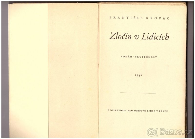 Prodám knihu - Zločin v Lidicích - Frant. Kropáč - 2