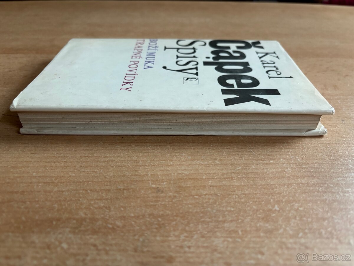 Karel Čapek - Spisy I / boží muka / trapné povídky - 2