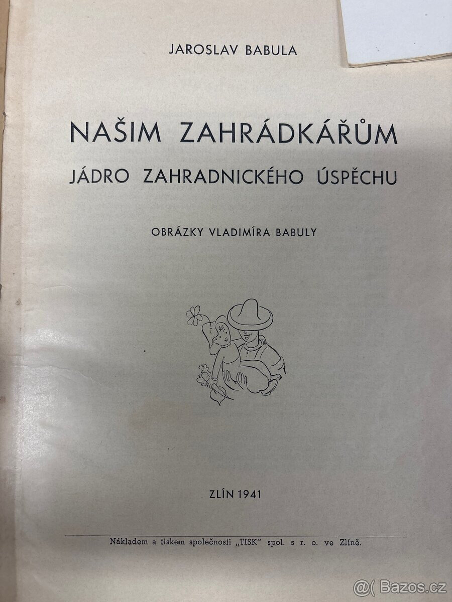 Kniha J. Babula: Našim zahrádkářům 1941 - 2