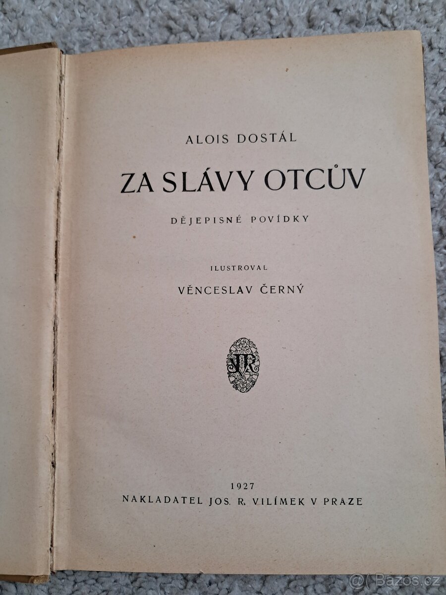 Kniha Za slávy otcův z roku 1927, Alois Dostál - 2