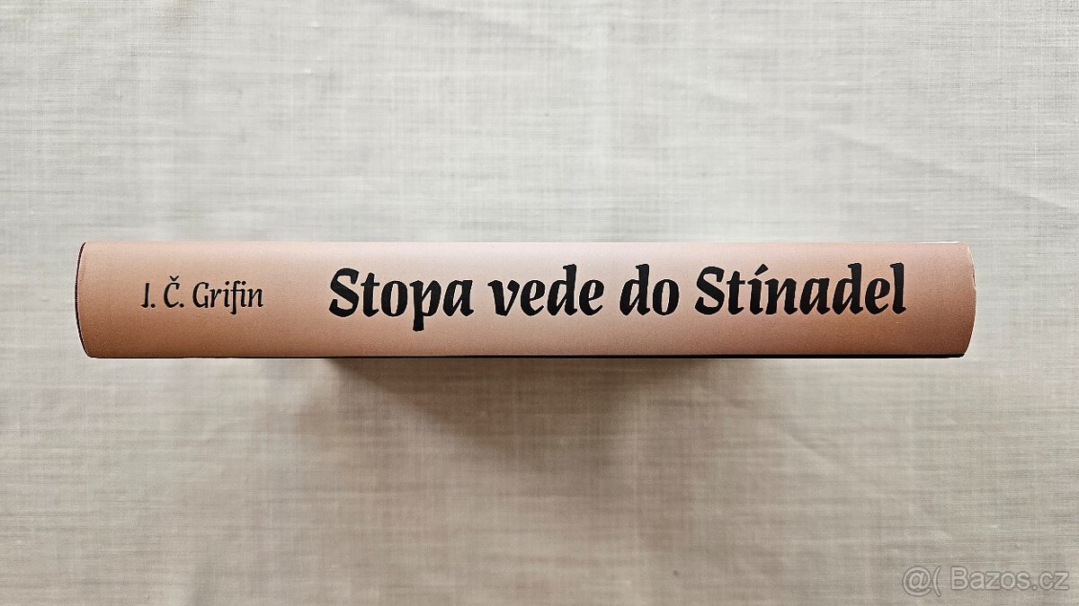 Stopa vede do Stínadel - J. Č. GRIFIN (váz.) - 2