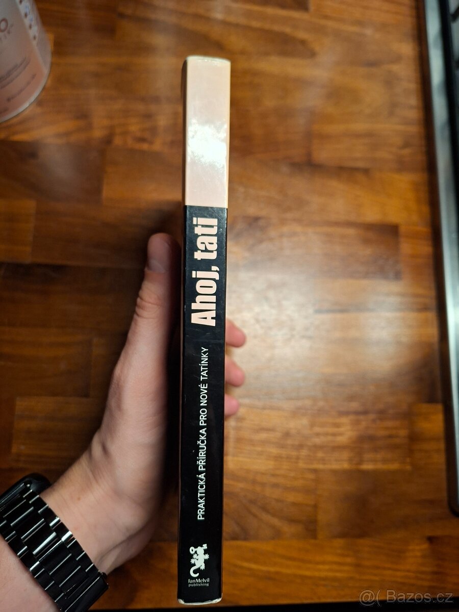 Ahoj, tati – praktická příručka pro nové tatínky (použitá) - 2