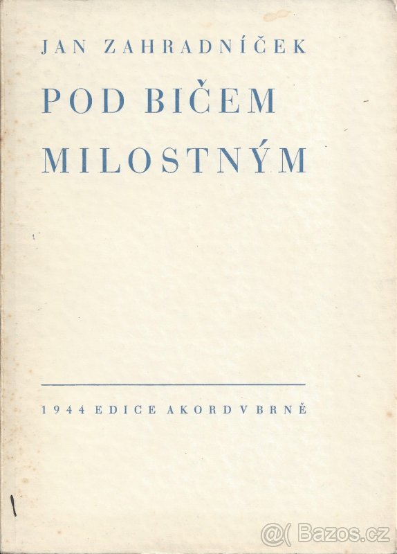 Jan Zahradníček a Josef Kainar: Básnické sbírky - 2