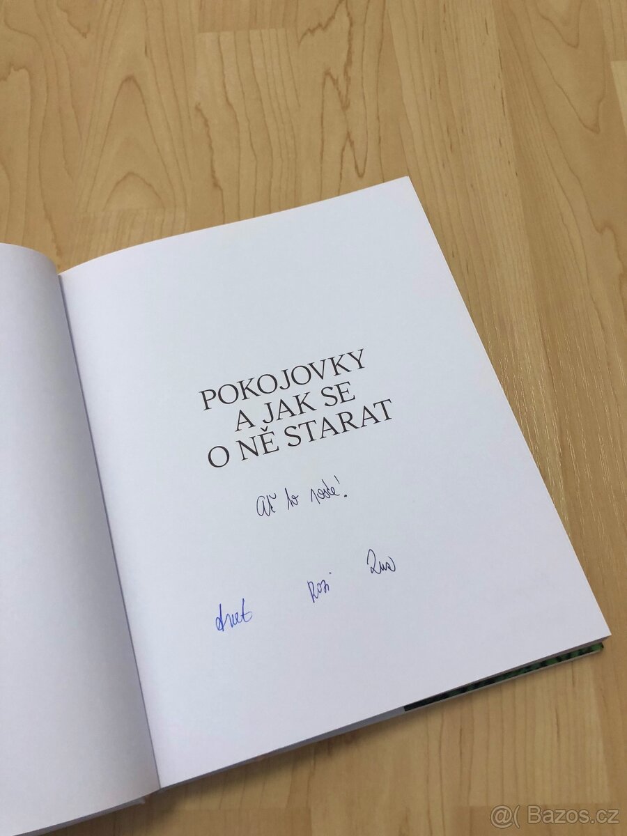 Kniha: Pokojovky a jak se o ně starat - podepsána od autorek - 2