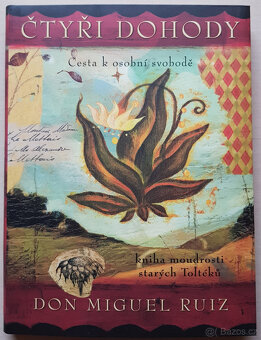 Čtyři dohody (Don Miguel Ruiz) - ilustrované vydání, 2012 - 2