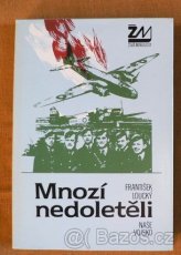 Knihy o letcích a válce +další různé - 2