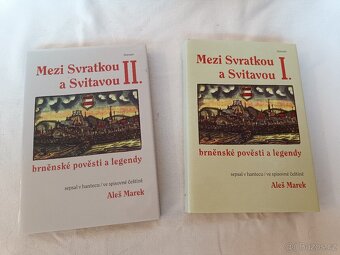 Aleš Marek: Mezi Svratkou a Svitavou I. a II. - 2