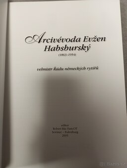 Vyprodaná kniha - Arcivévoda Evžen Habsburský (1863-1954) - 2