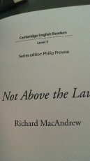 Zjednodušená četba Not Above The Law - 2