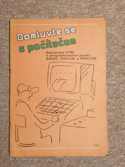 Časopisy Proč a nač je počítač a Domluvte se s počítačem - 2