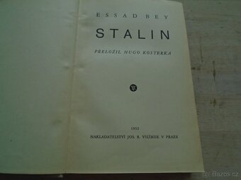 Stalin, Essad Bey Jos. R. Vilímek, Praha 1932 - 2