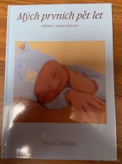 Mých prvních pět let - ANNE GEDDES - 2