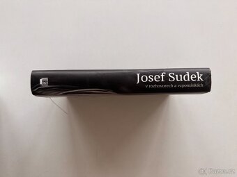 Josef Sudek v rozhovorech a vzpomínkách - 2