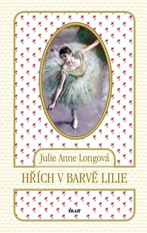 Julie Anne Longová - série Holt Sisters Trilogy - 2