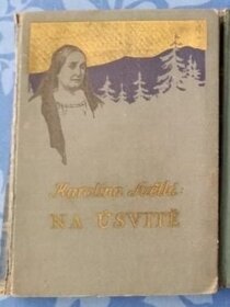 NA ÚSVITĚ - KAROLÍNA SVĚTLÁ 1940 - 2