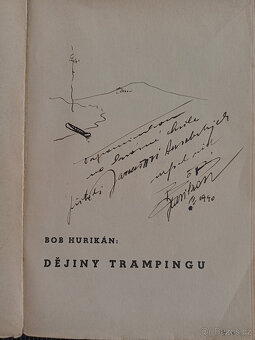Dějiny trampingu, Bob Hurukán, r. 1940, podpis autora - 2