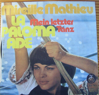 SP deska Mireille Mathieu 1973-La paloma ade, Mein/92/ - 2
