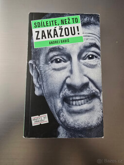 Andrej Babiš - SDÍLEJTE, NEŽ TO ZAKÁŽOU - 2