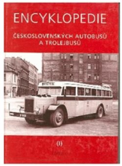 Encyklopedie československých autobusů a trolejbusů 1,2 - 2