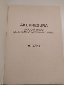 Akupresura (Bodová masáž nebo-li akupunktura bez jehel) - 2