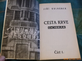 Jiří kulhánek Cesta krve. Část 1, - Dobrák - 2
