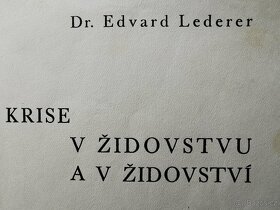 JUDr.Edvard Lederer KRISE V ŽIDOVSTVU A V ŽIDOVSTVÍ /ČSR1934 - 2